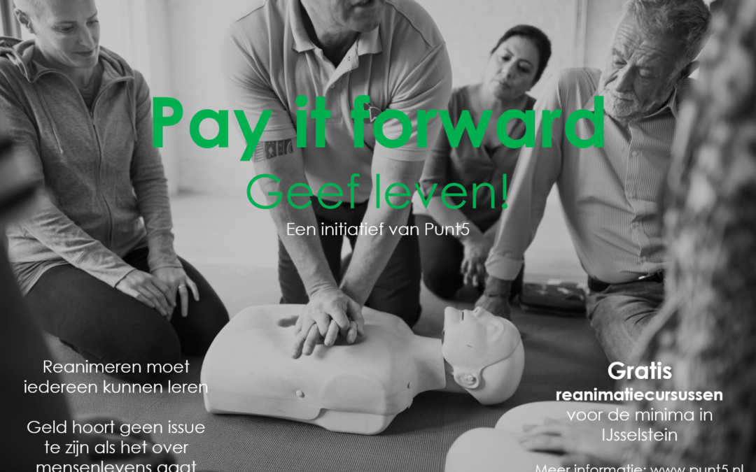 Pay it Forward – Geef leven!